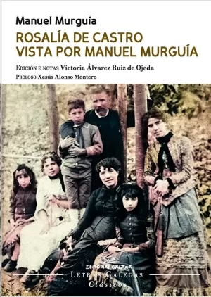 ROSALIA DE CASTRO VISTA POR MANUEL MURGUIA