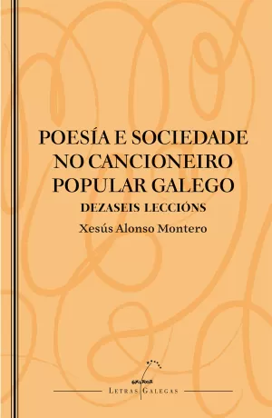 POESIA E SOCIEDADE NO CANCIONEIRO POPULAR GALEGO