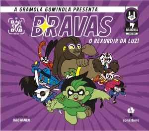 BRAVAS. O REXURDIR DA LUZ (QR)