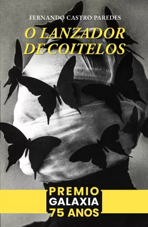 LANZADOR DE COITELOS, O (PREMIO GALAXIA 75 ANOS)