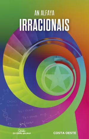 IRRACIONAIS (FINALISTA PREMIO X.NEIRA VILAS LIT.XUVENIL 2025)