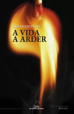 VIDA A ARDER, A