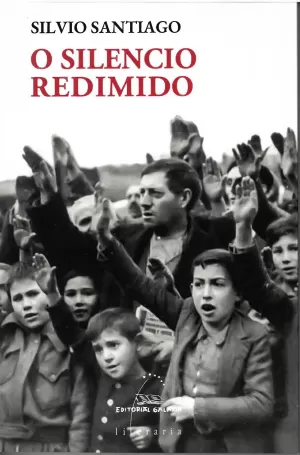 SILENCIO REDIMIDO, O