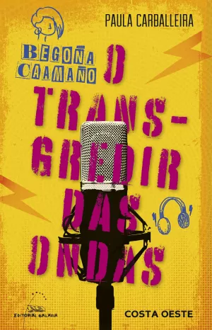 BEGOÑA CAAMAÑO. O TRANSGREDIR DAS ONDAS