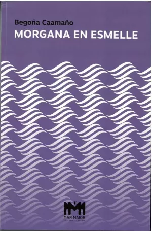 MORGANA EN ESMELLE A VENDA PARTIR DO 9 ABRIL EN LIBRERIAS (MM CASTELAN)