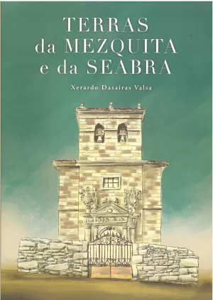 TERRAS DA MEZQUITA E DA SEABRA