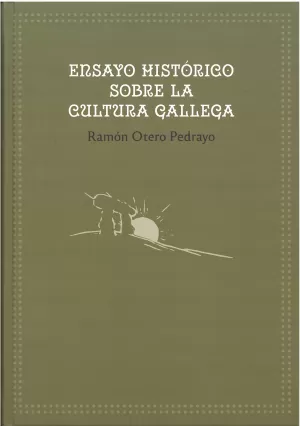 ENSAYO HISTORICO SOBRE LA CULTURA GALLEGA