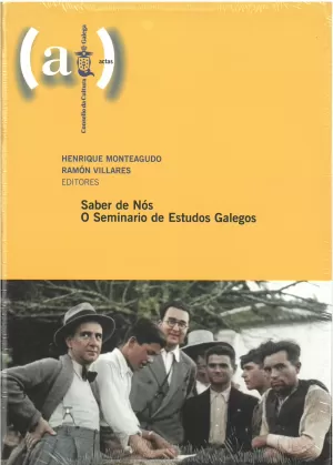SABER DE NOS. O SEMINARIO DE ESTUDOS GALEGOS