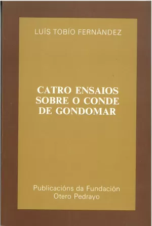 CATRO ENSAIOS SOBRE O CONDE DE GONDOMAR