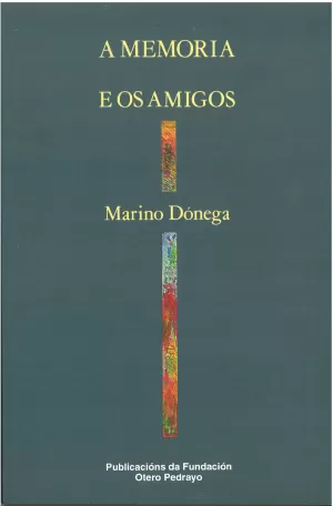 MEMORIA E OS AMIGOS, A
