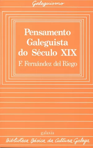 PENSAMENTO GALEGUISTA SECULO XIX