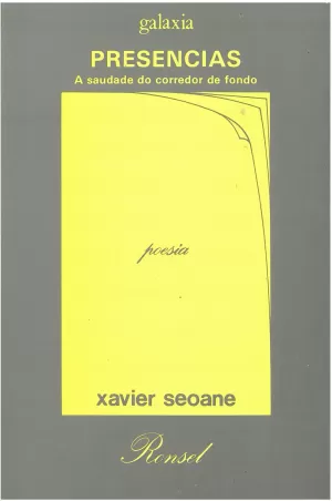 PRESENCIAS. A SAUDADE DO CORREDOR (DESCATALOGADO)