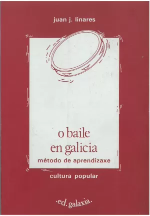 BAILE EN GALICIA. METODO DE APRENDIZAXE