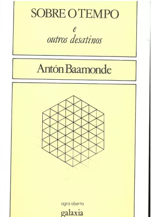 SOBRE O TEMPO E OUTROS DESATINOS