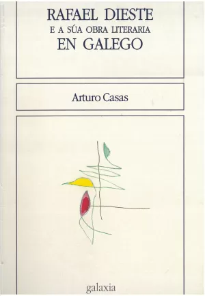 RAFAEL DIESTE E A SUA OBRA LITERARIA EN GALEGO