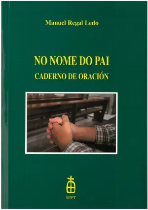 NO NOME DO PAI, CADERNO DE ORACION