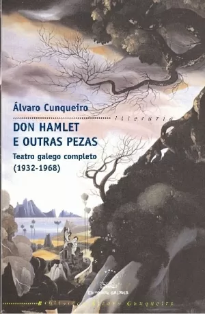 DON HAMLET E OUTRAS PEZAS  TEATRO GALEGO COMPLETO 1932-1968
