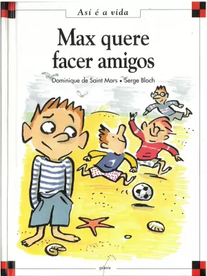 MAX QUERE FACER AMIGOS