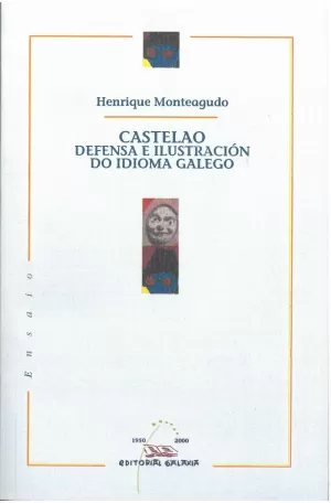 CASTELAO DEFENSA E ILUSTRACION DO IDIOMA GALEGO