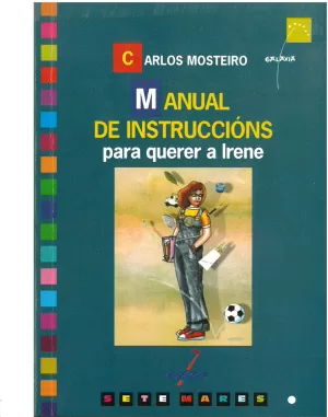MANUAL DE INSTRUCCIONS PARA QUERER A IRENE (III PREMIO ABRIL