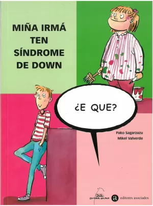 MIÑA IRMA TEN SINDROME DE DOWN, E QUE?