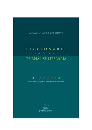 DICIONARIO METODOLOXICO DE ANALISE LITERARIA. A POESIA (I)