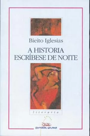 HISTORIA ESCRIBESE DE NOITE, A (NL) (XII PREMIO G. BARROS