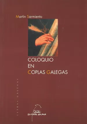 COLOQUIO EN COPLAS GALEGAS MARTIN SARMIENTO (LETRAS GALEGAS