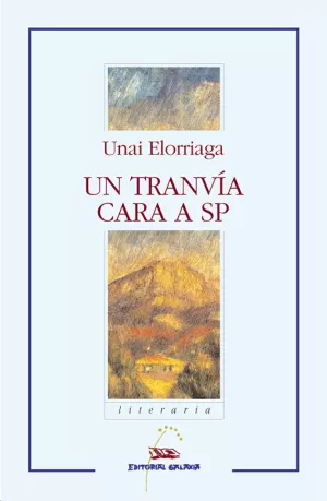 TRANVIA CARA A SP, UN (NL) (PREMIO NACIONAL LITERATURA 2002)