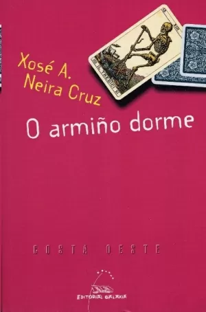 ARMIÑO DORME, O (NCO) (IV PREMIO RAIÑA LUPA 2002)