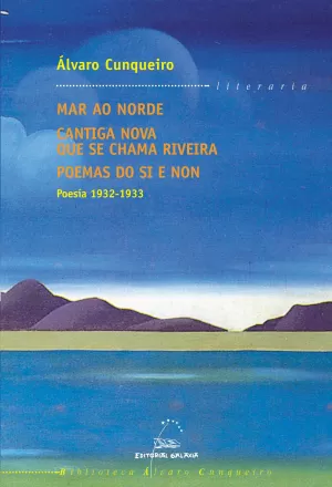 POESIA 1932-1933 (BAC) (MAR O NORDE. CANTIGA NOVA QUE SE CHA