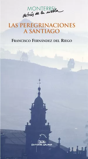 PEREGRINACIONES A SANTIAGO, LAS