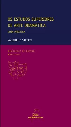 ESTUDOS SUPERIORES DE ARTE DRAMATICA. OS - GUIA PRACTICA