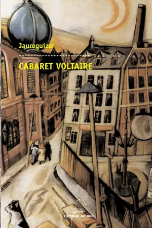 CABARET VOLTAIRE (PREMIO GARCIA BARROS 2005)