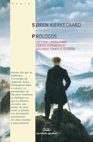 PROLOGOS. LECTURA LIXEIRA PARA CERTOS ESTAMENTOS SEGUNDO TEM