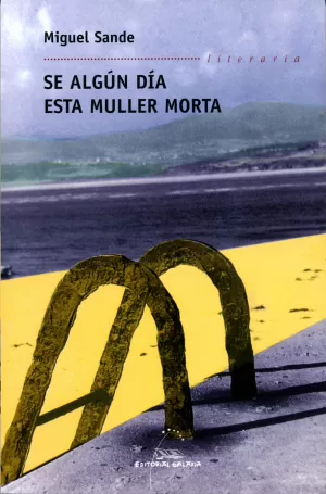 SE ALGUN DIA ESTA MULLER MORTA(PREMIO N.BREVE REPSOL YPF)