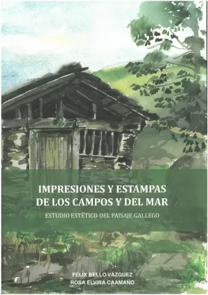 IMPRESIONES Y ESTAMPAS DE LOS CAMPOS Y DEL MAR