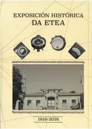 EXPOSICION HISTORICA DA ETEA