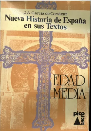 NUEVA HISTORIA DE ESPAÑA EN SUS TEXTOS: EDAD MEDIA