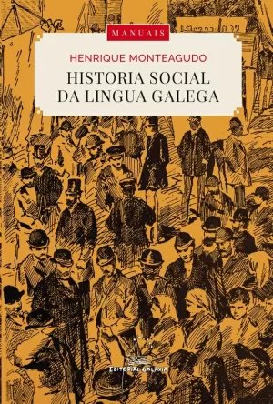HISTORIA SOCIAL DA LINGUA GALEGA