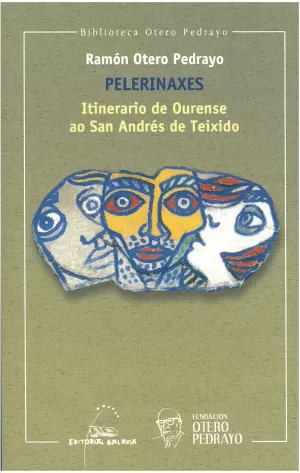 PELERINAXES. ITINERARIO DE OURENSE A SAN ANDRES DE TEIXIDO