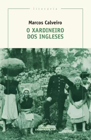 XARDINEIRO DOS INGLESES,O (PREMIO GARCIA BARROS 2017)
