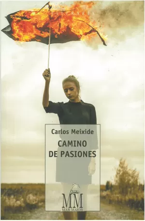 CAMINO DE PASIONES (MM)