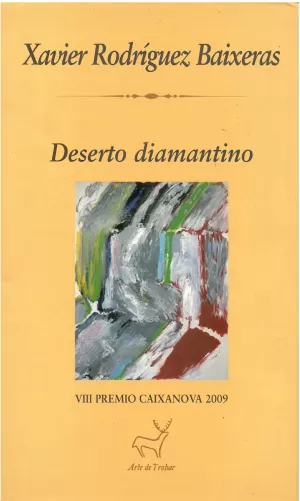 DESERTO DIAMANTINO (VIII PREMIO CAIXANOVA 2009)