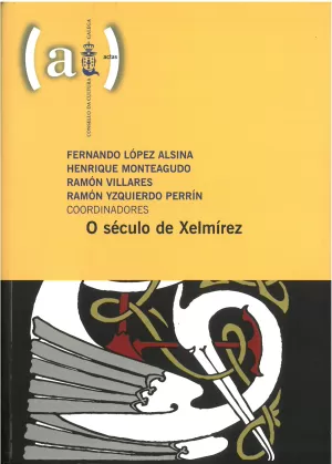 SECULO DE XELMIREZ, O