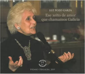 LUZ POZO GARZA.ESE XEITO DE AMOR... (PREMIO TRASALBA 2019)