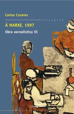 A MARXE, 1996 OBRA XORNALISTICA V (BCC)