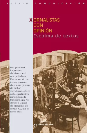 XORNALISTAS CON OPINION. ESCOLMA DE TEXTOS