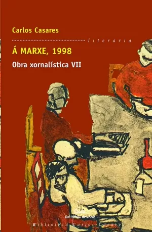A MARXE, 1998 OBRA XORNALISTICA VII (BCC)