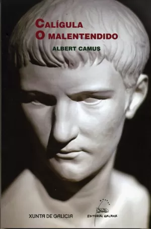 CALIGULA. O MALENTENDIDO